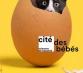 Connaissez vous la Cité des Bébés?